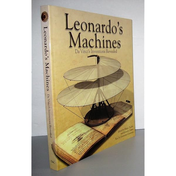Leonardo's Machines: Secrets and Inventions in the Da Vinci